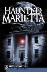 9781596297371-1596297379-Haunted Marietta (Haunted America)