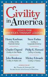 9780983900702-0983900701-Civility in America: Essays from America’s Thought Leaders