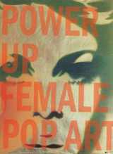 9783832193560-3832193561-Power Up: Female Pop Art