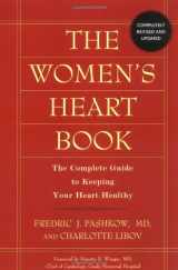 9780786884285-0786884282-The Women's Heart Book: The Complete Guide to Keeping Your Heart Healthy (Revised and Updated)