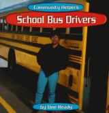 9781560655602-1560655607-School Bus Drivers (Community Helpers)