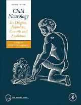 9780128216354-0128216352-Child Neurology: Its Origins, Founders, Growth and Evolution