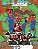 9781665500890-1665500891-The Little Ant Who Was Told You Can t