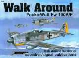 9780897474146-0897474147-Focke-Wulf Fw 190A/F - Walk Around No. 22