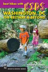 9781594857829-1594857822-Best Hikes with Kids: Washington DC, The Beltway & Beyond