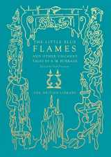 9780712354127-0712354123-The Little Blue Flames: and Other Uncanny Tales by A. M. Burrage (British Library Hardback Classics)