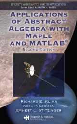 9781584886105-1584886102-Applications of Abstract Algebra with Maple and MATLAB, Second Edition (Textbooks in Mathematics)