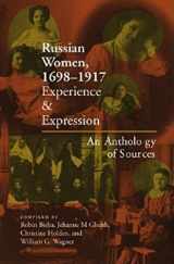 9780253340849-0253340845-Russian Women, 1698-1917: Experience and Expression, An Anthology of Sources