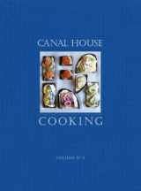 9780982739419-0982739419-Canal House Cooking Volume No. 5: The Good Life (Volume 5)