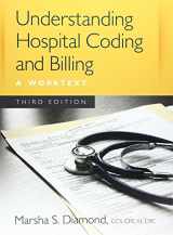 9781305256736-1305256735-Understanding Hospital Coding and Billing: A Worktext