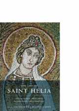 9780198745044-0198745044-The Life of Saint Helia: Critical Edition, Translation, Introduction, and Commentary (Oxford Early Christian Texts)