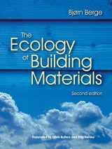 9781856175371-1856175375-The Ecology of Building Materials
