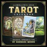 9780738769028-0738769029-Llewellyn's 2024 Tarot Calendar: Insights, Spreads, and Tips (Llewellyn's 2024 Calendars, Almanacs & Datebooks, 14)