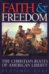 9780929510040-0929510046-Faith and Freedom: The Christian Roots of American Liberty