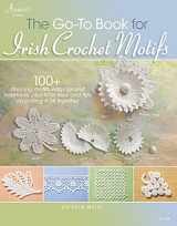 9781596359239-1596359234-The Go-To Book for Irish Crochet Motifs