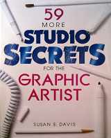 9780891343165-0891343164-59 More Studio Secrets for the Graphic Artist