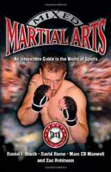 9781932714678-1932714677-Mixed Martial Arts: An Interactive Guide to the World of Sports (Sports by the Numbers)