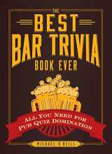 9781440579479-1440579474-The Best Bar Trivia Book Ever: All You Need for Pub Quiz Domination