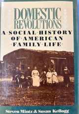 9780029212905-0029212901-Domestic Revolutions: A Social History of American Family Life
