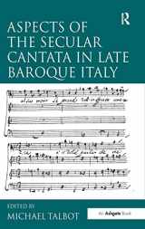 9780754657941-0754657949-Aspects of the Secular Cantata in Late Baroque Italy