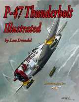9781983039294-1983039292-P-47 Thunderbolt Illustrated (The Illustrated Series of Military Aircraft)