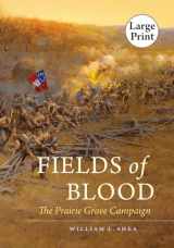 9780807866023-0807866024-Fields of Blood: The Prairie Grove Campaign (Civil War America)