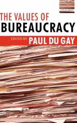 9780199275458-0199275459-The Values of Bureaucracy