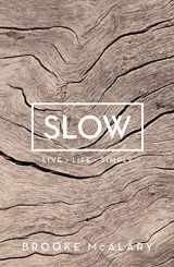 9781760296919-1760296910-Slow: Live Life Simply