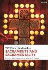 9780567687647-0567687643-T&T Clark Handbook of Sacraments and Sacramentality (T&T Clark Handbooks)
