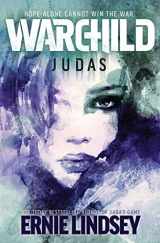 9781500486761-1500486760-Warchild: Judas (The Warchild Series Book 2)