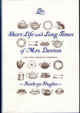 9780307263735-0307263738-The Short Life and Long Times of Mrs. Beeton