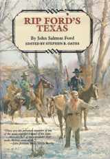9780292770331-0292770332-Rip Ford's Texas (Personal Narratives of the West)