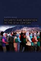 9780745644431-0745644430-Security and Migration in the 21st Century