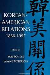 9780791440254-0791440257-Korean-American Relations: 1866-1997 (Suny Series in Korean Studies)