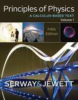 9781133110279-1133110274-Principles of Physics: A Calculus-Based Text, Volume 1