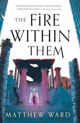 9780316476805-0316476803-The Fire Within Them (The Soulfire Saga, 2)