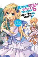 9780316468800-0316468800-Konosuba: God's Blessing on This Wonderful World!, Vol. 6 (light novel): Princess of the Six Flowers (Konosuba (light novel), 6)