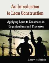 9780979333132-097933313X-An Introduction to Lean Construction: Applying Lean to Construction Organizations and Processes