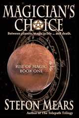 9780615831886-0615831885-Magician's Choice (Rise of Magic)