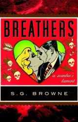 9781607519232-1607519232-Breathers: A Zombie's Lament
