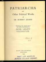 9780631029502-0631029508-Patriarcha or, the Natural Powers of the Kings of England Asserted and Other Political Works of Sir Robert Filmer