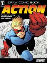 9781440308130-1440308136-Draw Comic Book Action