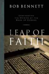 9781606410530-1606410539-Leap of Faith: Confronting the Origins of the Book of Mormon