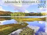 9781733224017-1733224017-Adirondack Mountain Club 2022 Calendar