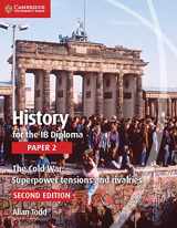 9781107556324-1107556325-History for the IB Diploma Paper 2: Superpower Tensions and Rivalries
