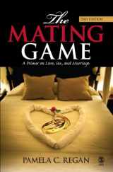 9781412957052-1412957052-The Mating Game: A Primer on Love, Sex, and Marriage