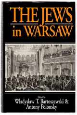 9781557862136-1557862133-The Jews in Warsaw: A History