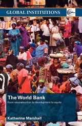 9780415381321-0415381320-The World Bank: From Reconstruction to Development to Equity