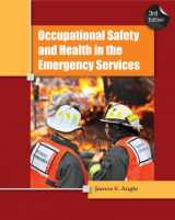 9781439057506-1439057508-Occupational Safety and Health in the Emergency Services