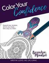 9781791781712-1791781713-Color Your Confidence: Bariatric Mindset Coloring Book
